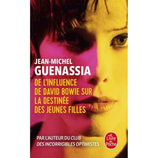 Cover for Jean-Michel Guenassia · De l'influence de David Bowie sur la destinee des jeunes filles (Paperback Book) (2019)