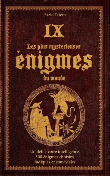 Cover for Tatem · Les plus mystérieuses énigmes du (Book) (2019)