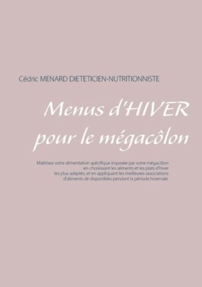 Cover for Menard · Menus d'hiver pour le mégacôlon (N/A) (2021)