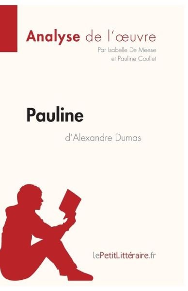 Cover for Isabelle De Meese · Pauline d'Alexandre Dumas (Analyse de l'oeuvre) (Paperback Book) (2011)