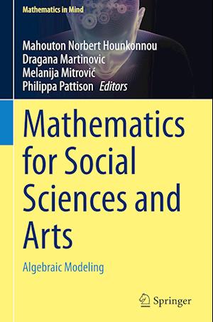 Cover for Mahouton Norbert Hounkonnou · Mathematics for Social Sciences and Arts (Book) (2024)