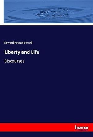 Cover for Powell · Liberty and Life (Bok)