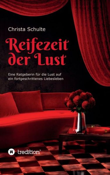 Cover for Schulte · Reifezeit der Lust (Buch) (2020)