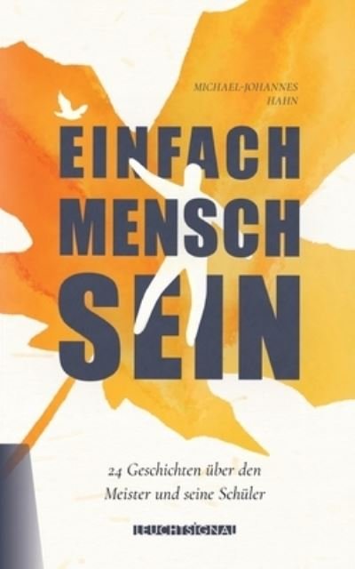 Cover for Hahn · Einfach Mensch sein (Buch) (2020)
