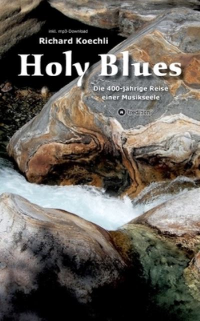 Cover for Richard Koechli · Holy Blues (Paperback Book) (2021)