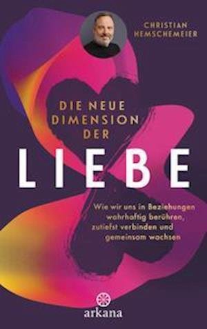 Cover for Christian Hemschemeier · Die neue Dimension der Liebe (Hardcover Book) (2022)