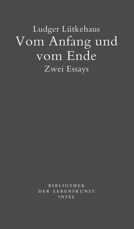 Cover for Lütkehaus · Vom Anfang und vom Ende (Book)