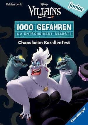 Cover for Fabian Lenk · 1000 Gefahren junior - Disney Villains: Chaos beim Korallenfest (Hardcover Book) (2022)