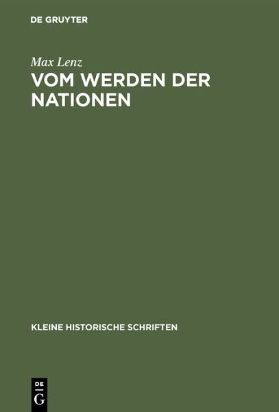 Cover for Max Lenz · Vom Werden der Nationen (Book) (1922)