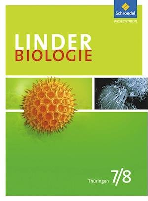 Cover for Schroedel Verlag GmbH · LINDER Biologie 7 / 8. Schülerband. Thüringen (Hardcover Book) (2012)