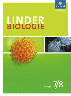 Cover for Schroedel Verlag GmbH · LINDER Biologie 7 / 8. Schülerband. Thüringen (Inbunden Bok) (2012)