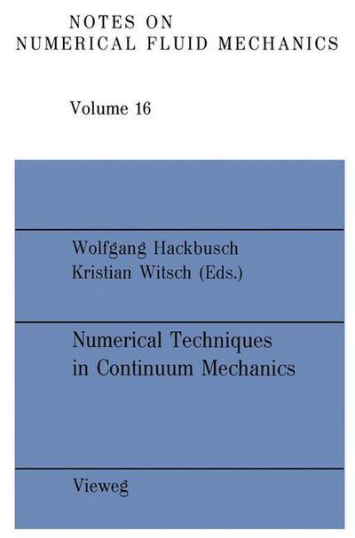 Cover for Wolfgang Hackbusch · Numerical Techniques in Continuum Mechanics (Paperback Book) [1987 edition] (1987)