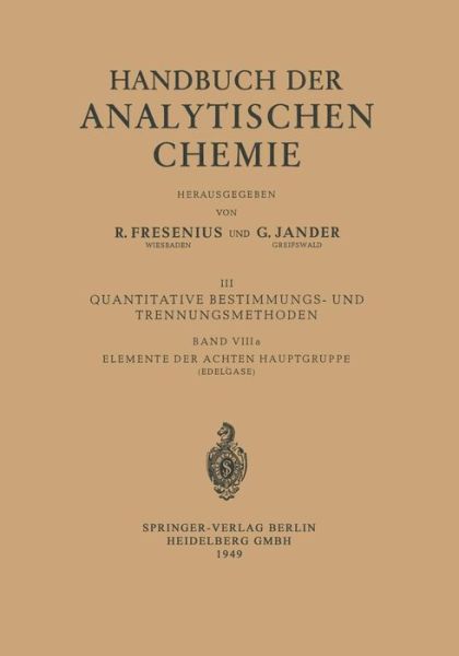 Cover for H Kahle · Elemente Der Achten Hauptgruppe: Edelgase: Helium - Neon - Argon - Krypton - Xenon - Radon Und Isotope (Paperback Book) (1949)