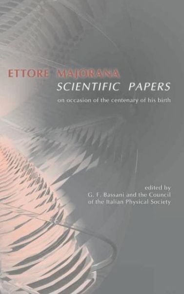 Cover for Ettore Majorana · Ettore Majorana: Scientific Papers (Hardcover Book) [2006 edition] (2006)