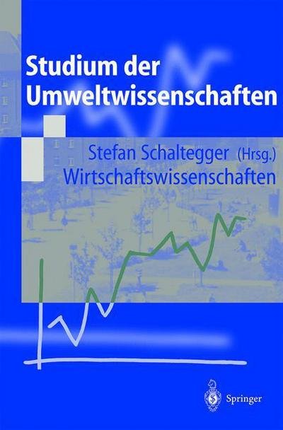 Cover for Stefan Schaltegger · Studium Der Umweltwissenschaften (Paperback Book) (2000)