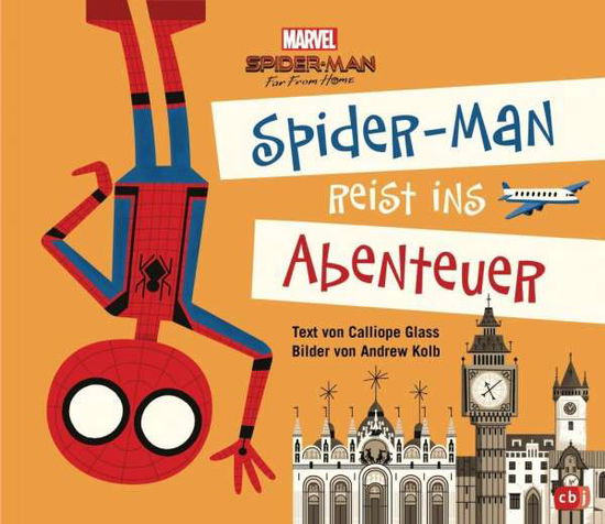 Marvel Spider-Man reist ins Abent - Glass - Książki -  - 9783570177914 - 