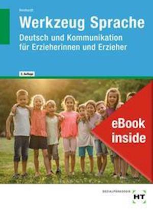 Ebook Inside: Buch Und Ebook Werkzeug Sprache - Gabriele Reinhardt - Books - Handwerk + Technik GmbH - 9783582101914 - October 29, 2021