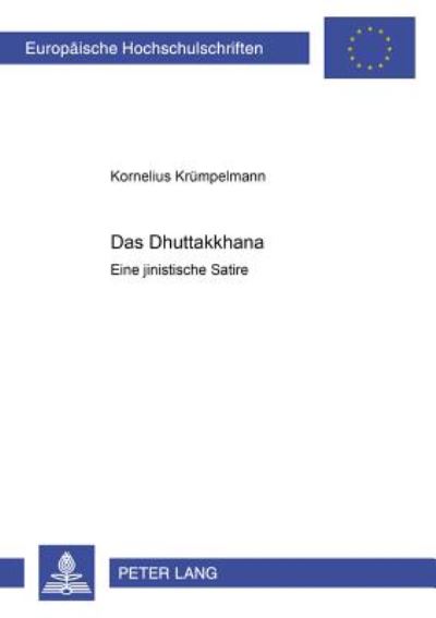 Cover for Krumpelmann Kornelius Krumpelmann · Ã‚Â«Das DhuttakkhanaÃ‚Â»: Eine jinistische Satire (Paperback Book) (2000)