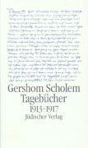 Cover for Gershom Scholem · TagebÃ¼cher.1 1913-17 (Buch)
