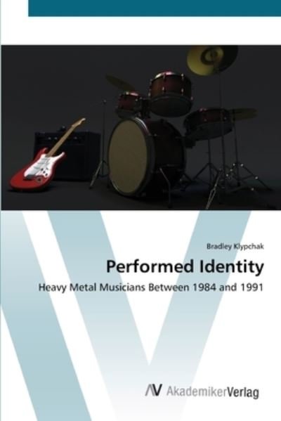 Cover for Klypchak · Performed Identity (Book) (2012)