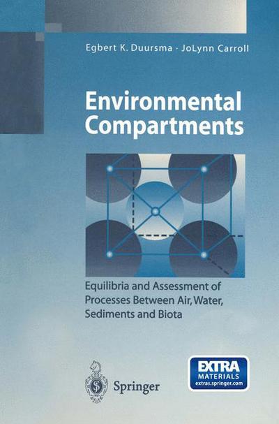 Cover for Egbert K. Duursma · Environmental Compartments: Equilibria and Assessment of Processes Between Air, Water, Sediments and Biota - Environmental Science and Engineering (Pocketbok) [Softcover reprint of the original 1st ed. 1996 edition] (2013)