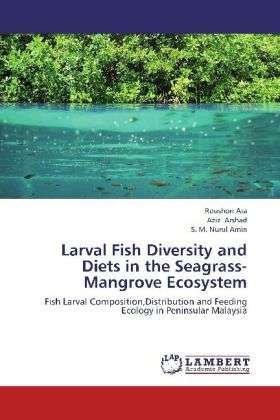Cover for Ara · Larval Fish Diversity and Diets in (Bok)