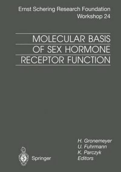Cover for Hinrich Gronemeyer · Molecular Basis of Sex Hormone Receptor Function: New Targets for Intervention - Ernst Schering Foundation Symposium Proceedings (Paperback Book) [Softcover reprint of the original 1st ed. 1998 edition] (2013)