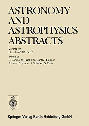 Cover for Siegfried Bohme · Literature 1973, Part 2 - Astronomy and Astrophysics Abstracts (Paperback Book) [German, Softcover Reprint of the Original 1st Ed. 1974 edition] (2014)