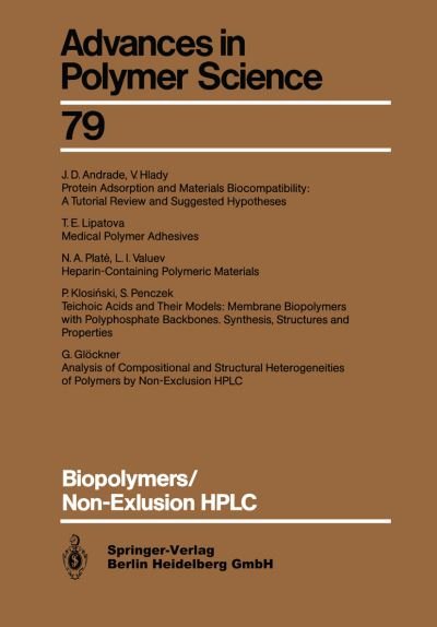 Cover for J D Andrade · Biopolymers / Non-Exclusion HPLC - Advances in Polymer Science (Taschenbuch) [Softcover reprint of the original 1st ed. 1986 edition] (2013)
