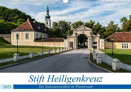 Stift Heiligenkreuz (Wandkalende - Bartek - Books -  - 9783672006914 - 