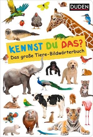 Cover for FISCHER Duden · Duden 18+: Kennst du das? Das große Tiere-Bildwörterbuch (Kartonbuch) (2022)