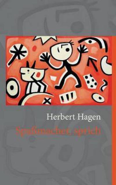 Cover for Hagen · Spaßmacher, sprich (Bok) (2015)
