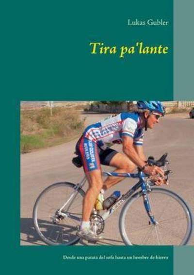 Cover for Gubler · Tira pa'lante (Book) (2016)