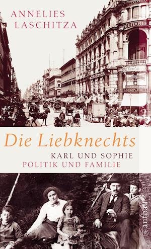 Cover for Annelies Laschitza · Die Liebknechts (Paperback Book) (2009)