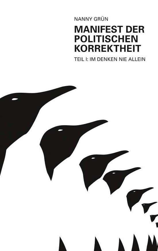 Cover for Grün · Manifest der politischen Korrekthe (Book)