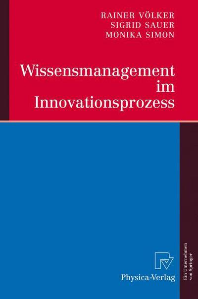 Cover for Rainer Voelker · Wissensmanagement Im Innovationsprozess (Book) [2007 edition] (2007)