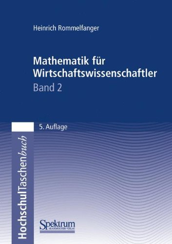 Cover for Heinrich Rommelfanger · Mathematik Fur Wirtschaftswissenschaftler II (Paperback Book) [German, 2001 edition] (2001)