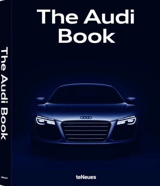 Cover for Teneues · The Audi Book (Book) (2013)