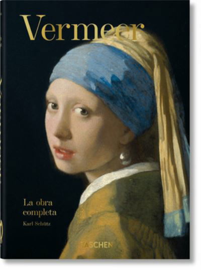 Cover for Karl Schutz · Vermeer. La Obra Completa. 40th Ed. (Innbunden bok) (2022)