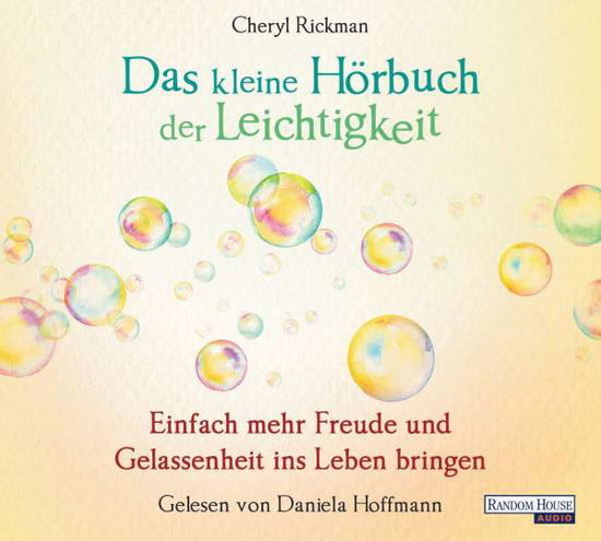 Das Kleine Hör-buch Der Leichtigkeit - Cheryl Rickman - Music - Penguin Random House Verlagsgruppe GmbH - 9783837155914 - April 13, 2021