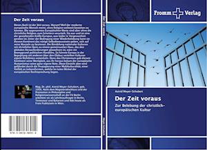 Cover for Astrid Meyer-Schubert · Der Zeit voraus (Pocketbok) (2017)