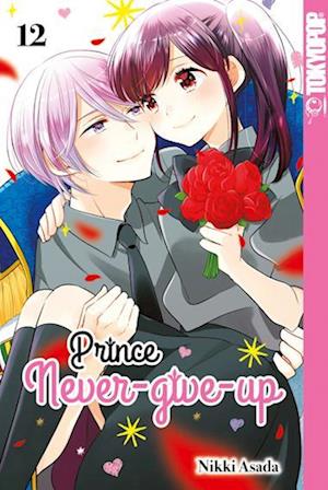 Cover for Nikki Asada · Prince Never-give-up 12 (Book) (2023)