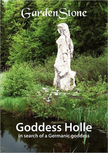 Cover for GardenStone · Goddess Holle (Book) (2011)