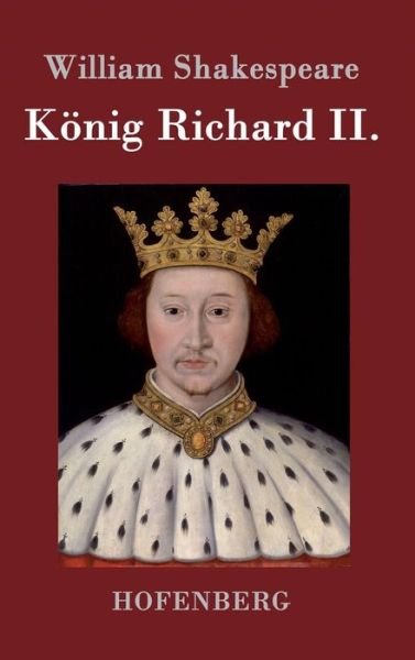 Cover for William Shakespeare · Konig Richard Ii. (Innbunden bok) (2015)