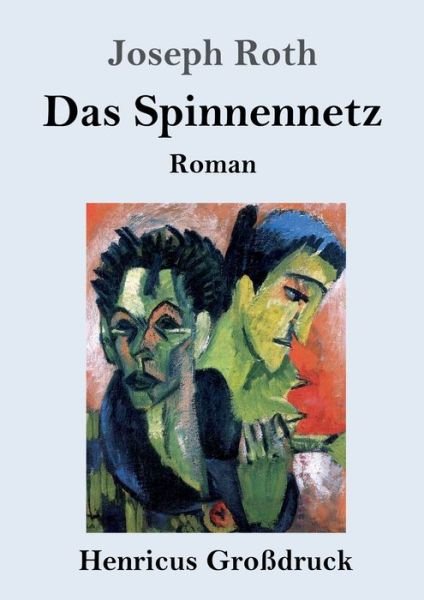 Cover for Joseph Roth · Das Spinnennetz (Grossdruck) (Paperback Bog) (2019)