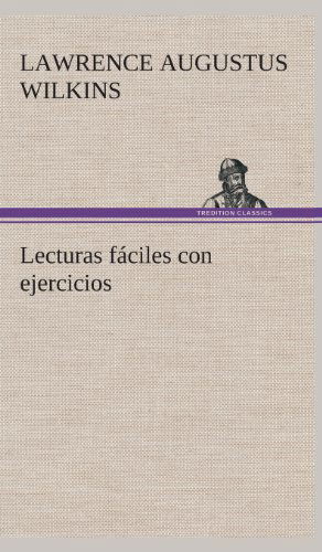 Cover for Lawrence A. (Lawrence Augustus) Wilkins · Lecturas Faciles Con Ejercicios (Hardcover Book) [Spanish edition] (2013)