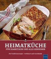 Cover for Lauber · Heimatküche für Diabetiker und a (Book)