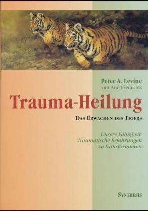 Cover for Peter A. Levine · Trauma-Heilung (Paperback Bog) (1998)