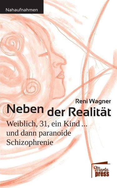 Cover for Wagner · Neben der Realität (Buch) (2019)