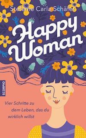 Cover for Stefanie Carla Schäfer · Happy Woman (Book) (2023)